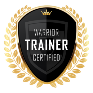 your Certified WARRIOR Trainer